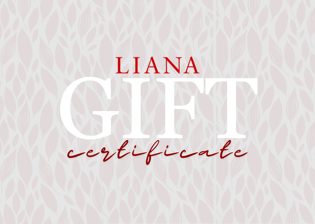 LIANA GIFT CARD